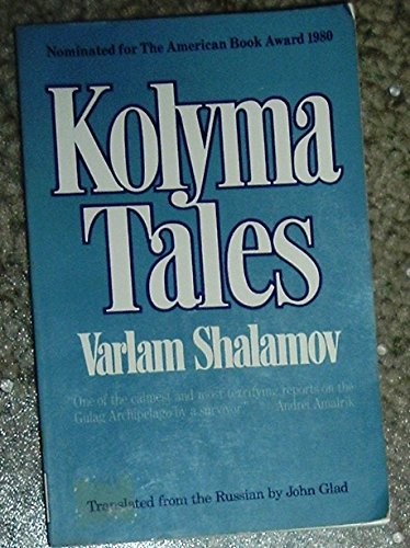 «Колымские рассказы» — Варлам Шаламов